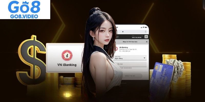 Những điểm quan trọng cần lưu ý khi nạp tiền Go8